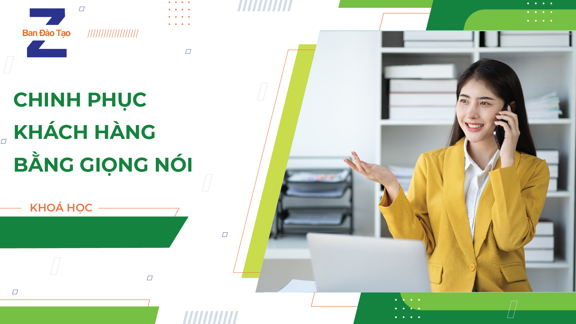 CHINH PHỤC KHÁCH HÀNG BẰNG GIỌNG NÓI