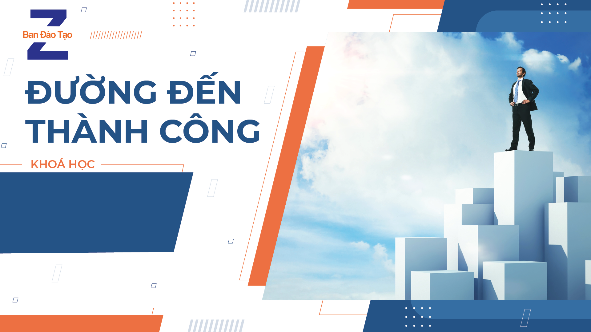 ĐƯỜNG ĐẾN THÀNH CÔNG