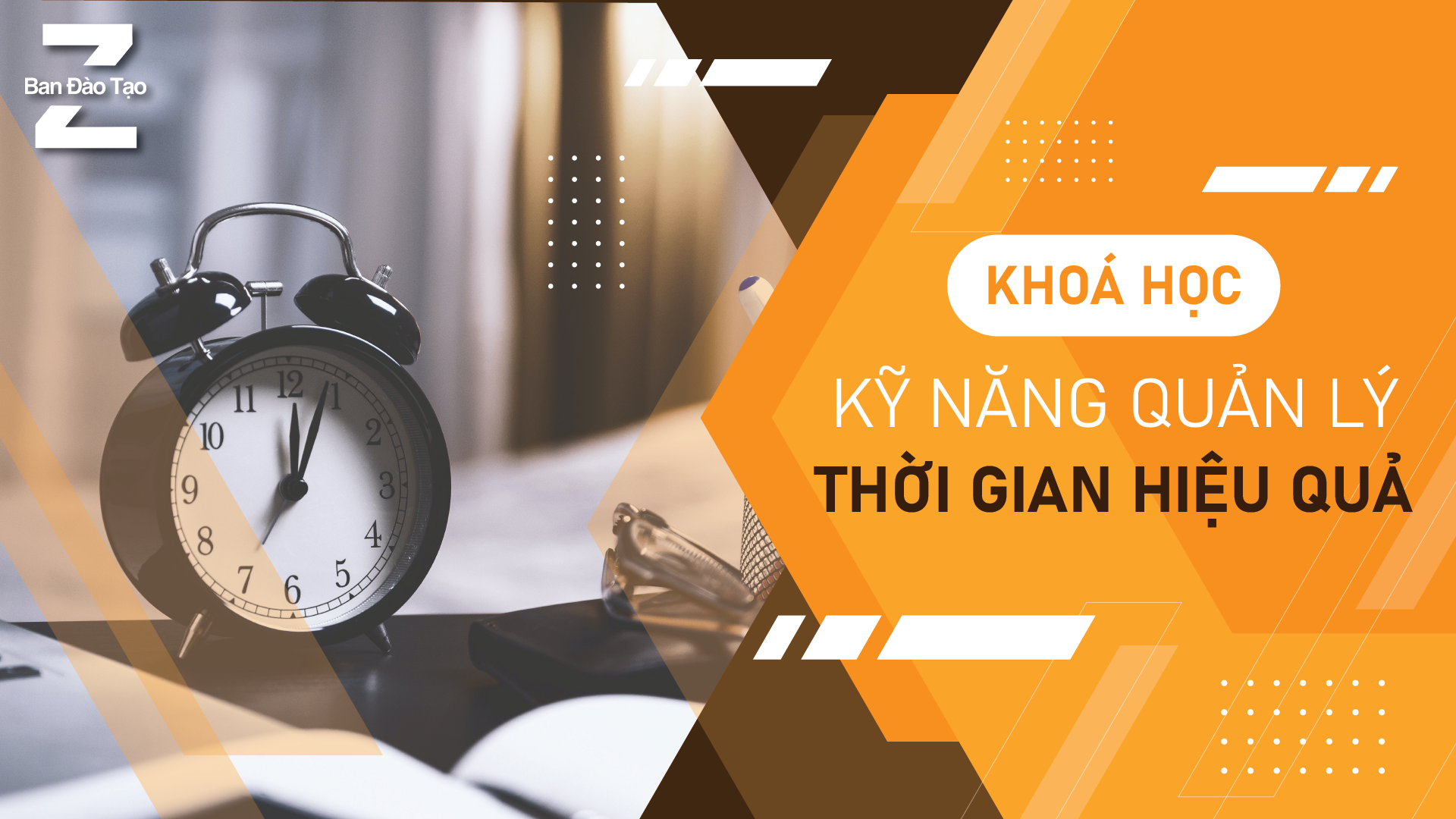 KỸ NĂNG QUẢN LÝ THỜI GIAN HIỆU QUẢ