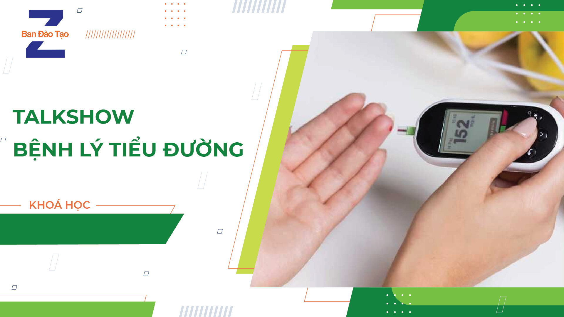 TALKSHOW BỆNH LÝ TIỂU ĐƯỜNG
