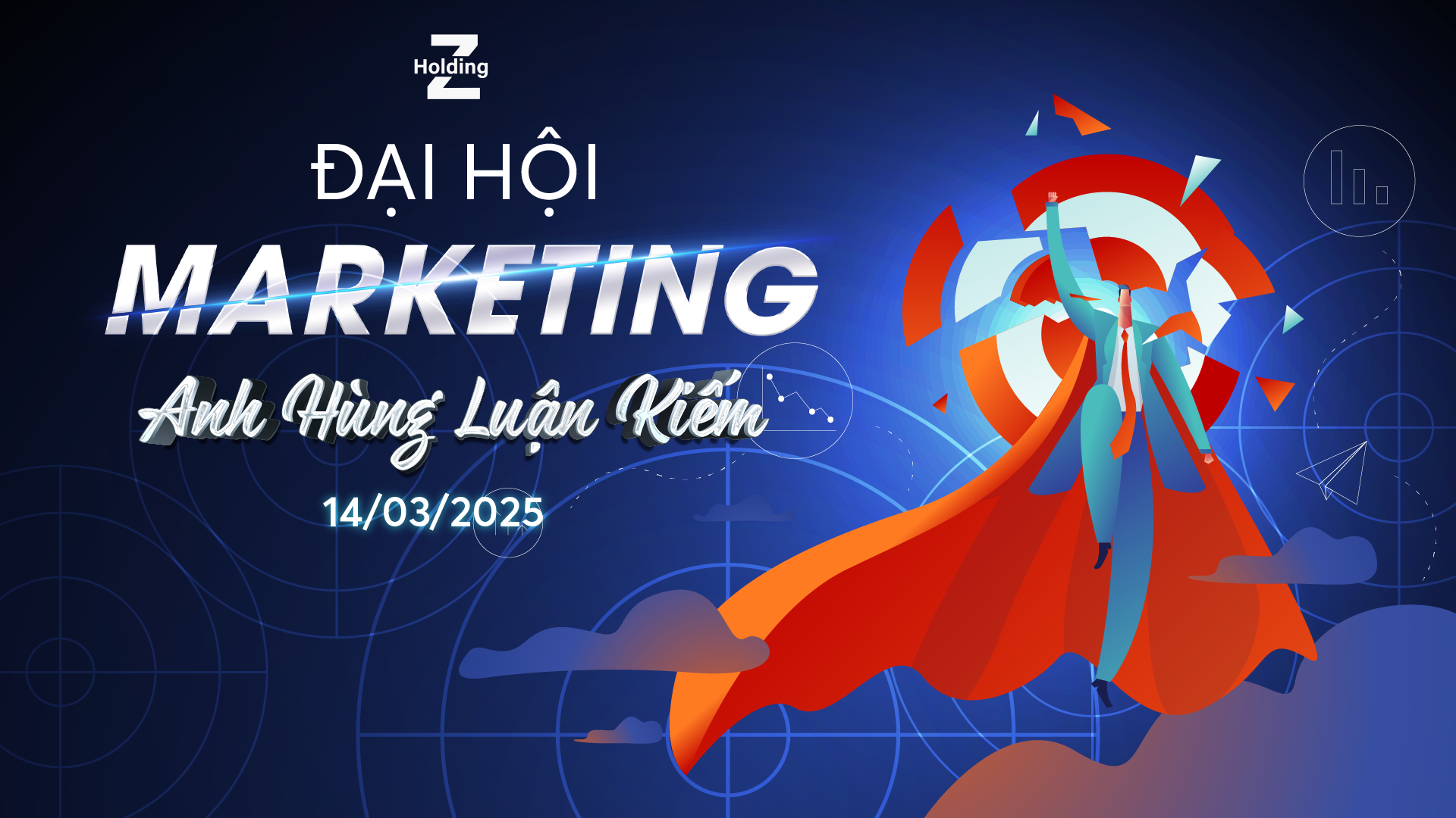 ĐẠI HỘI MARKETING - ANH HÙNG LUẬN KIẾM